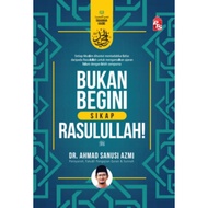 Bukan Begini Sikap Rasulullah?