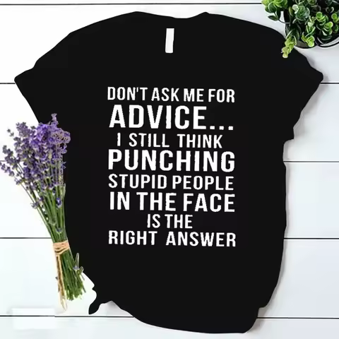 Don't Ask Me for Advice T Shirt Funny Saying Women Clothing Ulzzang Vintage Streetwear Female Summer