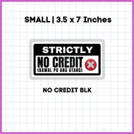 § ❤ ◧ ✻ Laminated | No Credit Signage | Bawal Utang Signage