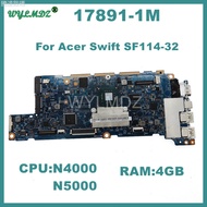Acer Notebook SF114-32 Motherboard 17891-1M With N4000 N5,000cpu RAM-4GB 100% Tester