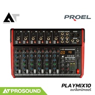 Proel PLAYMIX10 อนาล็อกมิกเซอร์ ช่องเสียบไมค์ 6 ช่อง 2 สเตอริโอ พร้อมบลูทูธและเอฟเฟคในตัว ATProsound