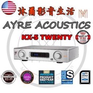 Ayre Acoustics KX-5 Twenty前級擴大機 台灣代理商鈦孚音響特約指定經銷商/全新公司貨/沐爾音響