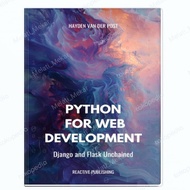 Python for Web Development: Django & Flask Unchained M