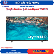 Điện Máy Phúc Khang x Samsung | SAMRT TIVI 55" Inch Crystal UHD 4K Samsung UA55BU8000KXXV (BU8000)