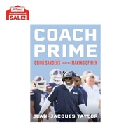 Coach Prime: Deion Sanders and the Making of Men – Unprecedented Access to College Football's Most I