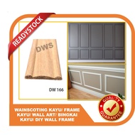 WAINSCOTING FRAME KAYU/ BINGKAI KAYU/ FRAME DINDING [5-8ft] - DW 166