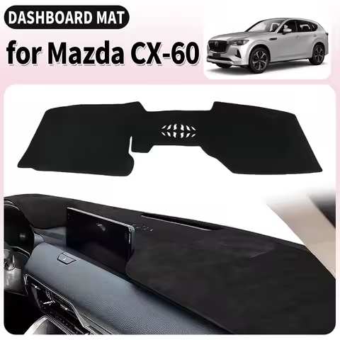 fit for Mazda CX-60 Dashmat Dashboard Cover Pad Car Accessories DashMat Sunshade Protective Carpet