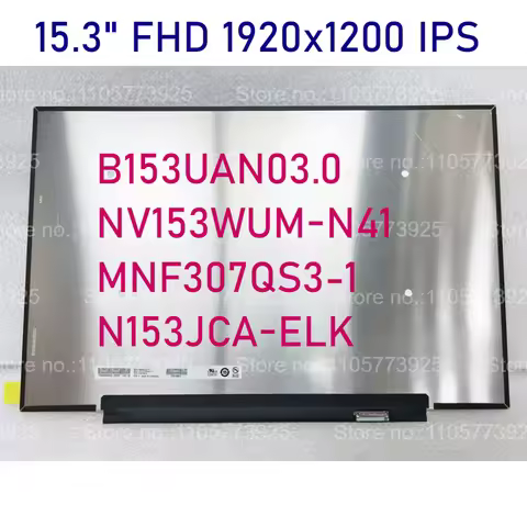 15.3" FHD 1920x1200 IPS B153UAN03.0 NV153WUM-N41 V8.0 MNF307QS3-1 N153JCA-ELK LCD LED Screen Display