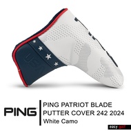 PING PATRIOT BLADE PUTTER COVER 242 2024 LIMITED PING HEAD COVER ปลอกหัวไม้กอล์ฟ ปลอกหุ้มหัวไม้กอล์ฟ