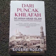 From the Peak of the Caliphate, Arab Islamic History Since the Glory Era of the Ottoman Caliph Eugen