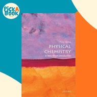 Physical Chemistry: A Very Short Introduction by Peter Atkins (UK edition, paperback)