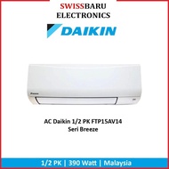 JUAL MANADO AC DAIKIN FTP15AV14 1/2 PK BREEZE 1/2PK Malaysia Freon R32