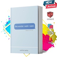 The Words I Wish I Said: by Caitlin Kelly