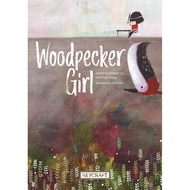 Woodpecker Girl (Paperback)/Chingyen Liu [Lizhu Foreign Language Bookstore]