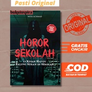 School Horror Book - 13 Most Horror Ghost Stories in Schools - ARAPUB