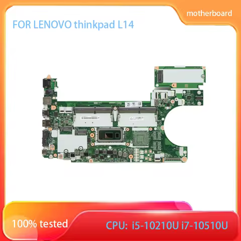 Good quality motherboard/ for lenovo tinkpad L14 motherboard i5-10210U i7-10510U SSD CPU NM-C631