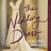 The Wedding Dress Rachel Hauck
