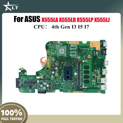 X555LA Laptop Motherboard For ASUS R557L FL5800L W519L VM590L VM510L FL5600L R556L X555LD DX992L X55