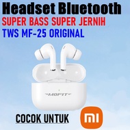 TWS Headset Bluetooth MF-25 Mofit ORIGINAL SUPER BASS for Xiaomi Redmi 9A 9C 10C Redmi 12 12C 13 13C