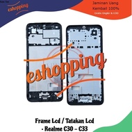 LCD FRAME - LCD PLATE - LCD BODY REALME C30 / C33