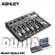 Mixer Ashley Option 602 Original 6 Channel Bluetooth - PC Soundcard