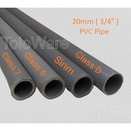 Pipe Air PVC Kelabu / PVC PIPE 20mm ( 3/4" )/"Class D (Nipis) to Class 7 ( Tebal )"