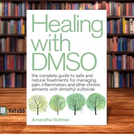 Healing with DMSO by Amandha Dawn Vollmer [High Quality Paperback]