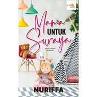 Nuriffa Novel Baharu Novel PBAKL Mama Untuk Suraya PBAKL Novel Melayu Baharu Mama Untuk Suraya - Nur