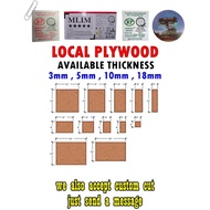 LOCAL PLYWOOD machine cut small cuts available plywood thickness 3mm , 5mm , 10mm , 18mm