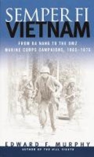 Semper-Fi: Vietnam by Edward F. Murphy (US edition, paperback)