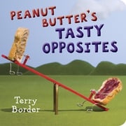 Peanut Butter's Tasty Opposites Terry Border