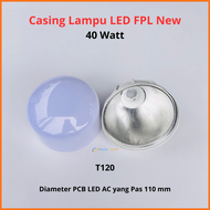 Casing Lampu LED FPL New 24 30 40 45 50 Watt Kesing LED Model Kapsul