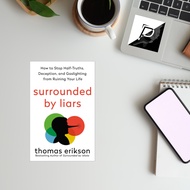 Surrounded by Liars (The Surrounded by Idiots Series)