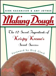 Making Dough: The 12 Secret Ingredients Of Krispy Kreme'S Sweet Success