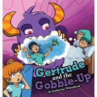 Gertrude And The Gobble-Up - Hardback - English - 9798889452034