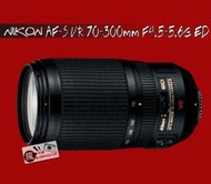 [瘋相機]  NIKON AF-S VR 70-300mm f/4.5-5.6G ED ( 自動對焦鏡頭 ) 公司貨