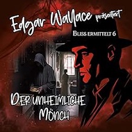 Edgar Wallace 06 - der Unheimliche Mönch