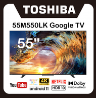 東芝 - Toshiba 55" 4K Google 量子點電視 55M550LK