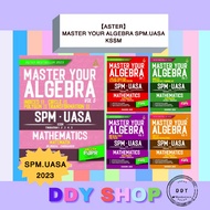 【Aster】Master Your Algebra SPM.UASA KSSM — Buku Latihan Matematik Tingkatan 1,2,3,4,5 KSSM