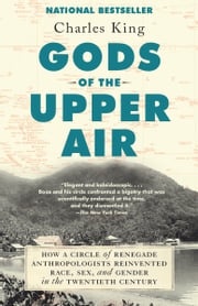 Gods of the Upper Air Charles King