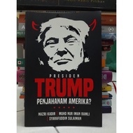 Presiden Trump Penjahanam Amerika?