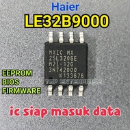 HAIER LE32B9000 IC MX25L3206E EEPROM / BIOS / FIRMWARE