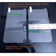 Universal Clear Tempered Glass tablet 7.3 inches P18.2cm x W11.1cm