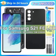 Super OLED for Samsung Galaxy S21 FE 5G G990 G990B G990U G990B/DS G990E Display with Frame LCD Touch