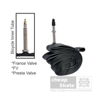 Bicycle FV Butyl Tube / Basikal FV Butyl Tube 12" 14" 16" 18" 20" 22" 24" 26" 27.5" 29" 700c