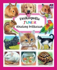 ENSIKLOPEDIA JUNIOR : BINATANG PELIHARAAN