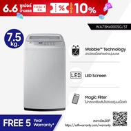 Samsung ซัมซุง เครื่องซักผ้าฝาบน Wobble Technology รุ่น WA75H4000SG/ST ขนาด 7.5 กก.