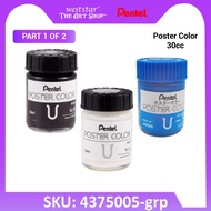 [WESTSTAR] PENTEL Poster Color 30cc / Poster Colour Paint (PART 1 OF 2) Poster Paint