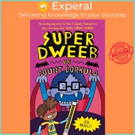 Super Dweeb vs Count Dorkula by Jess Bradley (UK edition, paperback)