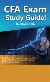 CFA Exam Study Guide! Level 1 - Best Test Prep Book to Help You Pass the Test Complete Review & Prac